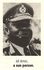 Idi Amin, a sun person