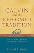 Muller-Calvin-and-the-Reformed-Tradition-193x300[1]